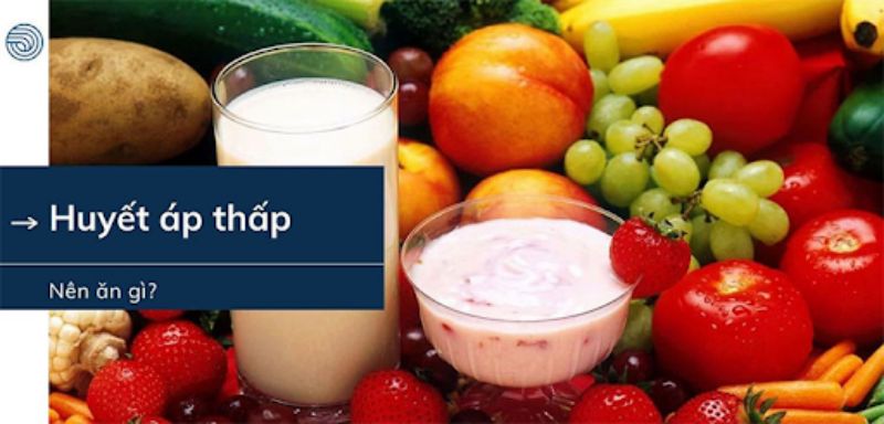 Ăn gì trị huyết áp thấp? Kiêng ăn gì? 